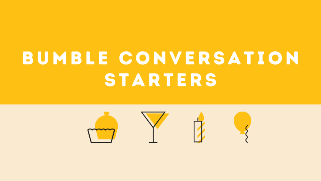 bumble conversation starters